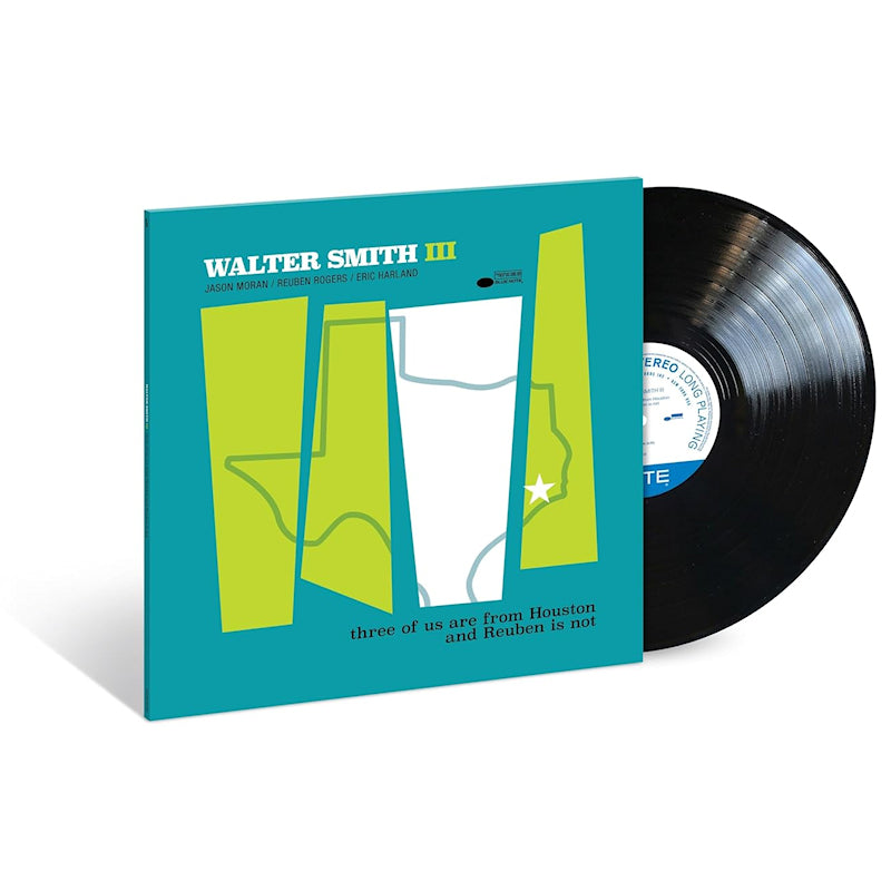 Walter Smith Iii - Three of us are from houston and reuben is not (180g, High Quality LP)