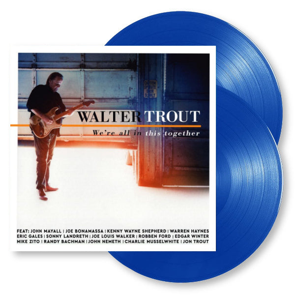 Walter Trout - We're all in this together (.. This Together / Blue Vinyl, Gatefold Sleeve, Coloured Vinyl LP)