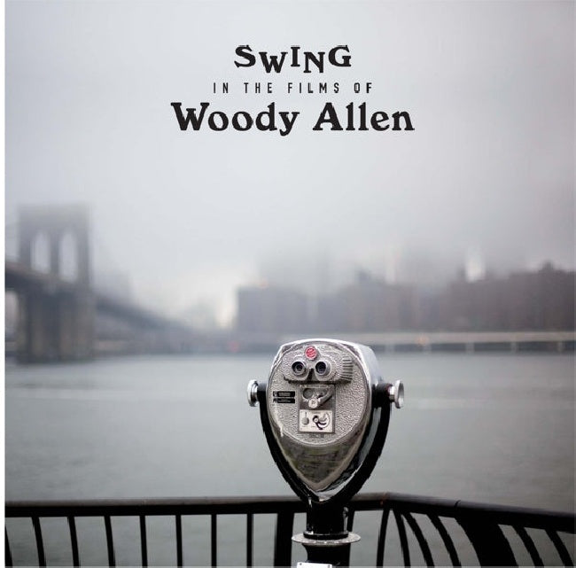 V/A (Various Artists) - Swing in the films of woody allen (.. Woody Allen  / 180gr./ Limited Edition, High Quality LP)