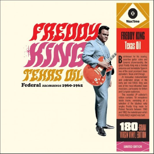 Freddy King - Texas oil - federal recordings 1960-1962 (LP)