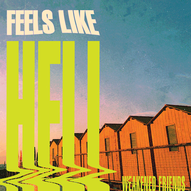 Weakened Friends - Feels like hell (CD)