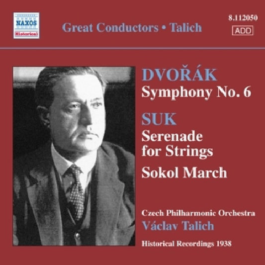 Dvorak/suk - Symphony no.6/serenade for strings (Czech P.O./V.Tallich CD)