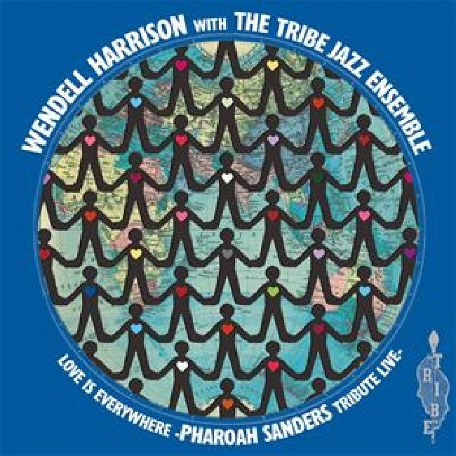 Wendell Harrison & Tribe - Love is every where - tribute to pharoah sanders (LP)