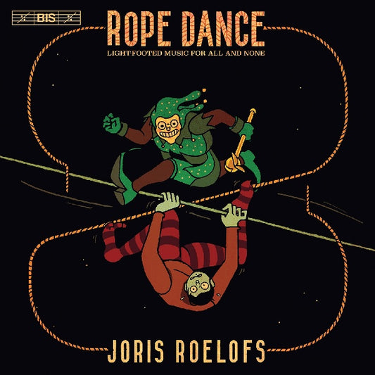 Joris Roelofs - Rope dance (Bram Van Sambeek/Bram De Looze A.O., Super Audio CD CD)