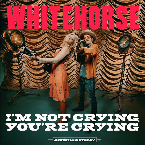 Whitehorse - I'm not crying, you're crying (LP)