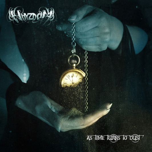 Whyzdom - As time turns to dust -digi- (.. Dust, Digipak CD)