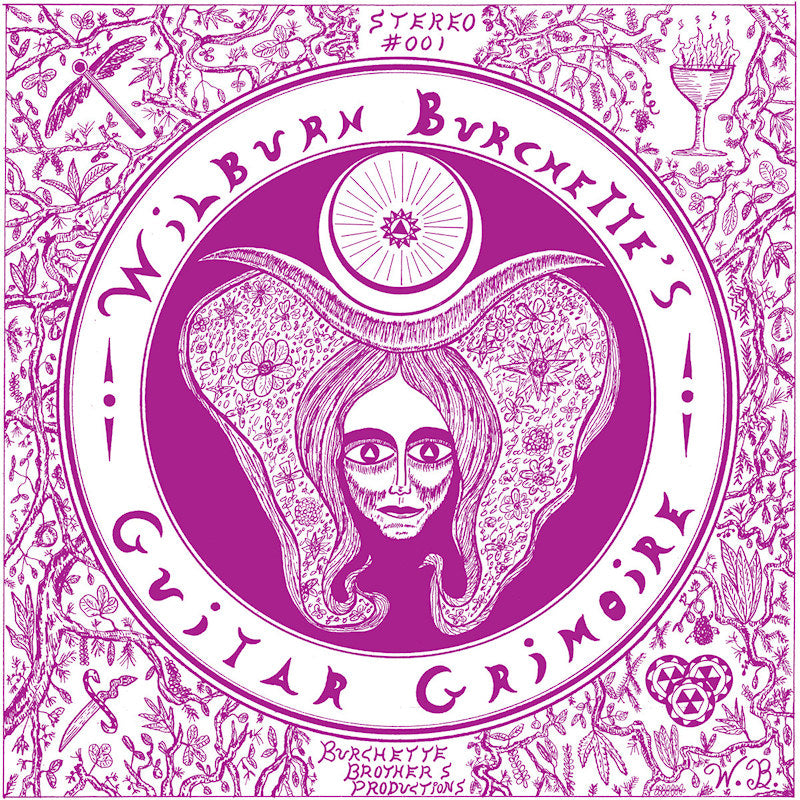 Master Wilburn Burchette - Guitar grimoire (LP)