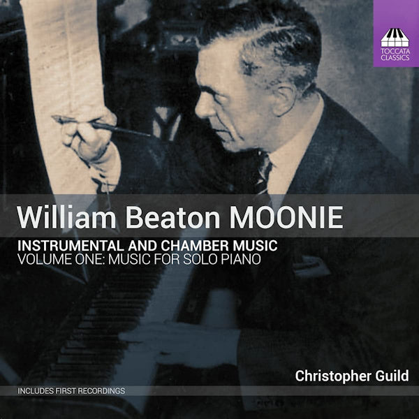 William Beaton Moonie - Instrumental and chamber music, volume one (.. Instrumental Music Volume One: Music For Solo Piano CD)