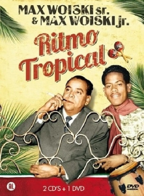 Max Woiski -sr.& Jr.- - Ritmo tropicana (Dvd+CD DVD movie)