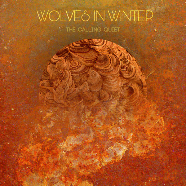 Wolves In Winter - The calling quiet (Coloured Vinyl LP)
