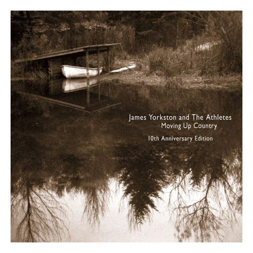 James Yorkston & The Athletes - Moving up country (10th Anniversary Edition W/Bonus Disc CD)