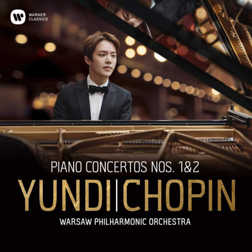 Li Yundi - Chopin: piano concertos nos. 1 & 2 (.. Concertos Nos. 1 & 2 / Warsaw Philharmonic Orchestra, Digipak CD)