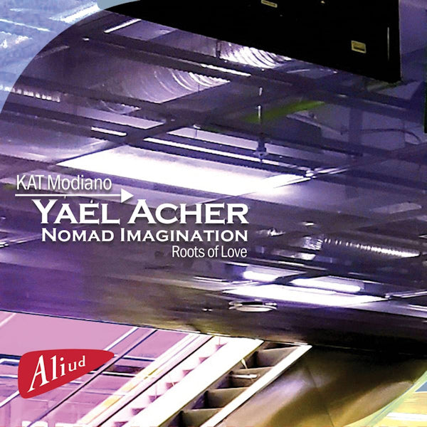 Yael Acher - Nomad imagination: roots of love (CD)