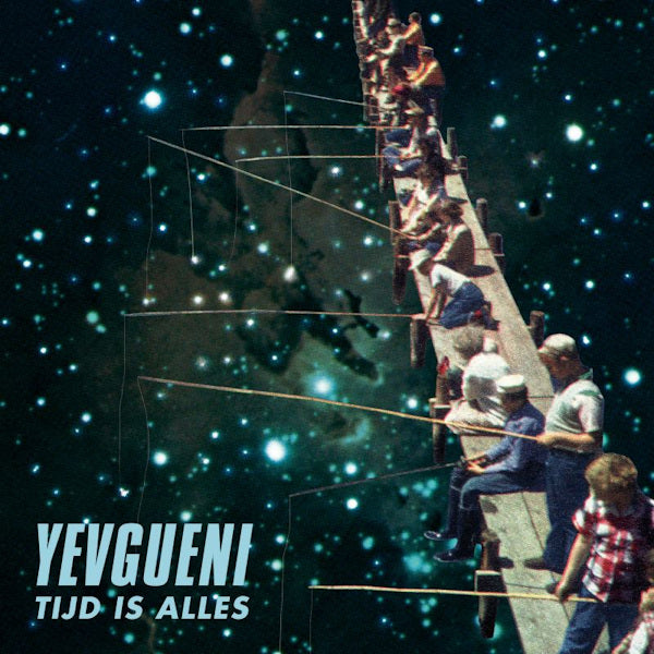 Yevgueni - Tijd is alles (CD)
