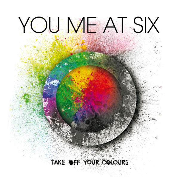 You Me At Six - Take off your colours (Voted In Kerrang As Best British Band CD)
