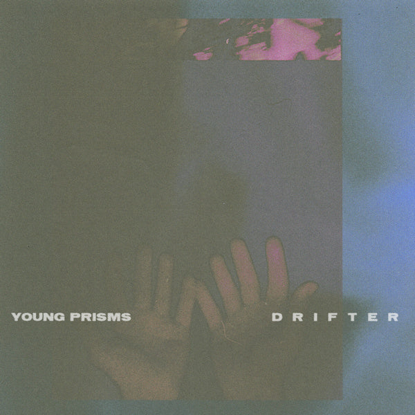 Young Prisms - Drifter (Digipak CD)
