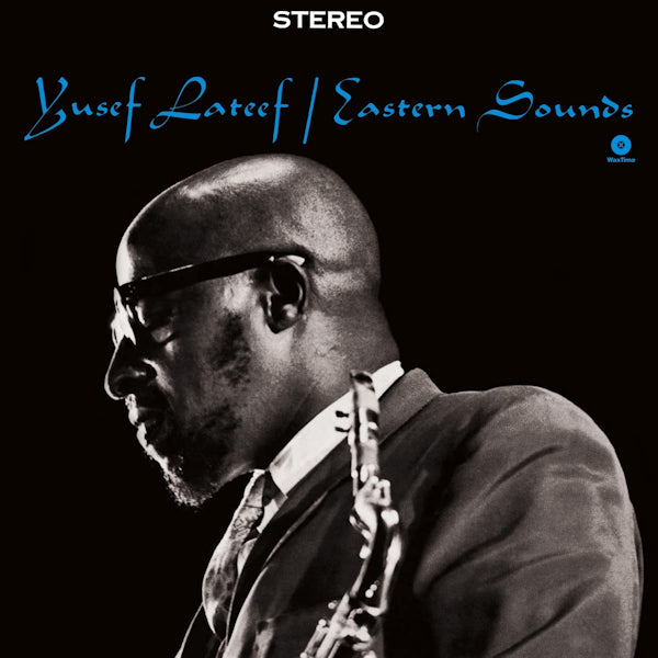 Yusef Lateef - Eastern sounds (180gr., High Quality LP)