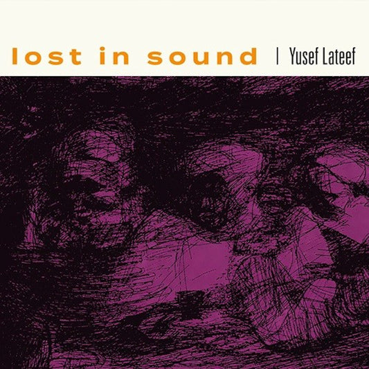 Yusef Lateef - Lost in Sound (LP)