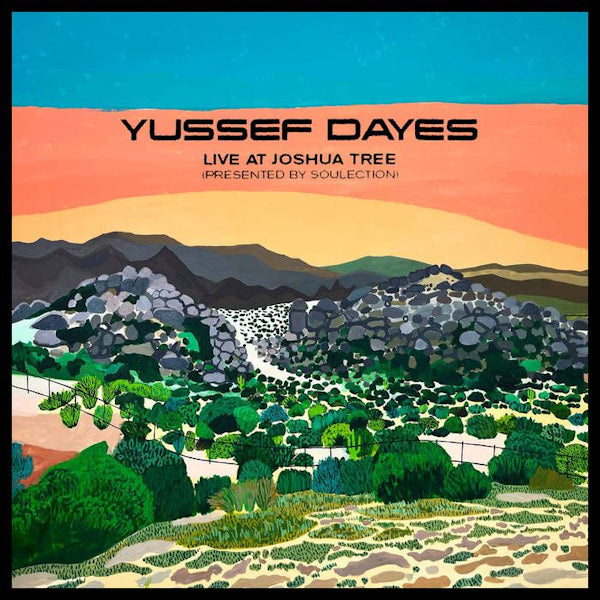 Yussef Dayes - Live at joshua tree (.. Joshua Tree, Ep, 10\" LP)