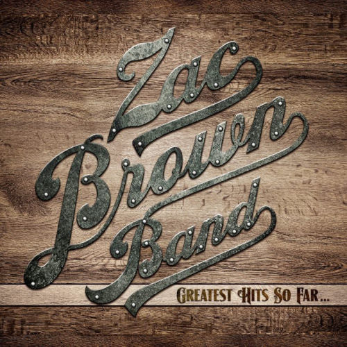 Zac Brown -band- - Greatest hits so far (.. So Far, Lp+CD LP)