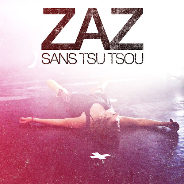 Zaz - Sans tsu tsou (CD)