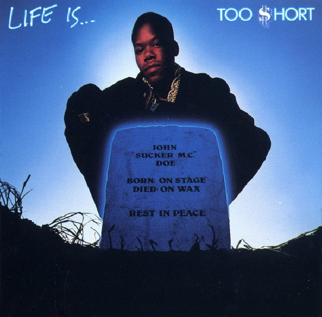 Too $hort - Life is... too $hort (.. Too $Hort, Reissue LP)