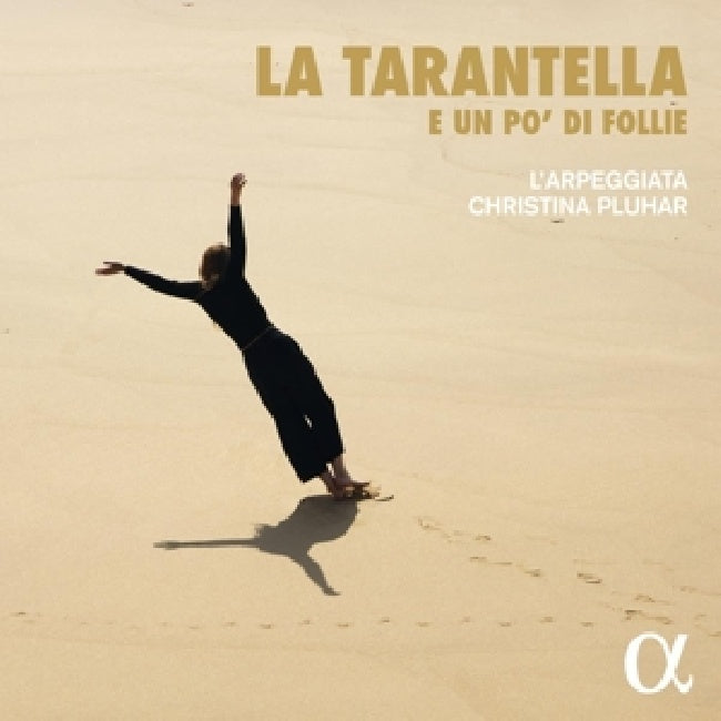 L'arpeggiata / Christina Pluhar - La tarantella e un po' di follie (.. Di Follie / Works By Kapsberger/Landi/A.O. CD)
