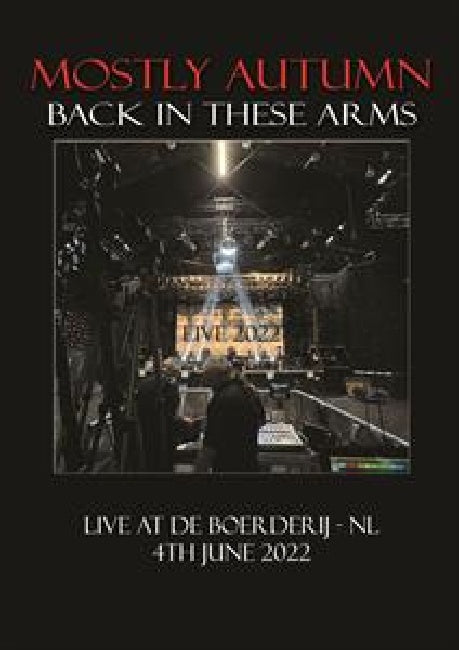 Mostly Autumn - Back in these arms (DVD movie)