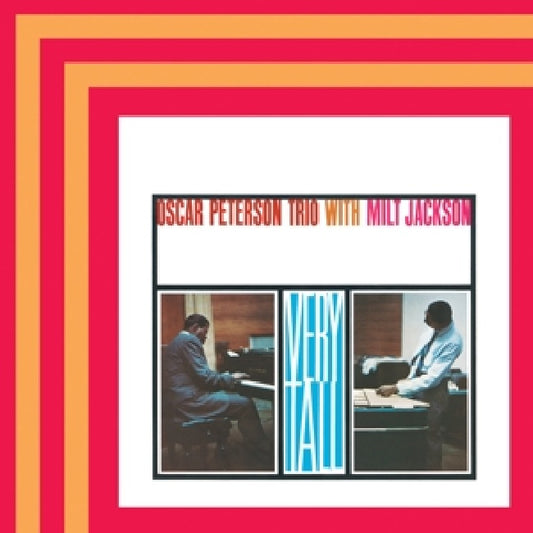Oscar Peterson -trio- - Very tall (W/ Milt Jackson / Acoustic Sounds / 180gr., High Quality, Reissue LP)