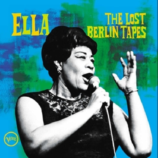 Ella Fitzgerald - Ella: the lost berlin tapes (.. Tapes - Live At Berlin Sportpalast / 180gr., High Quality LP)