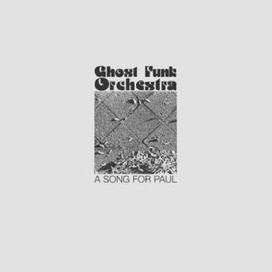 Ghost Funk Orchestra - A song for paul (LP)