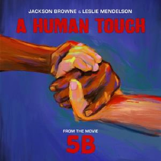 Jackson Browne & Leslie Mendel - A human touch (Bf 19 12-inch maxi-single)
