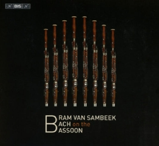 Bram Van Sambeek - Plays bach on the bassoon (.. the Bassoon, Super Audio CD CD)