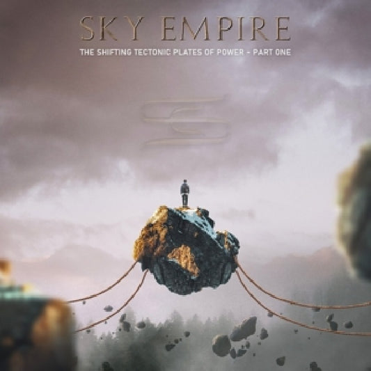 Sky Empire - Shifting tectonic plates of power - part one (CD)