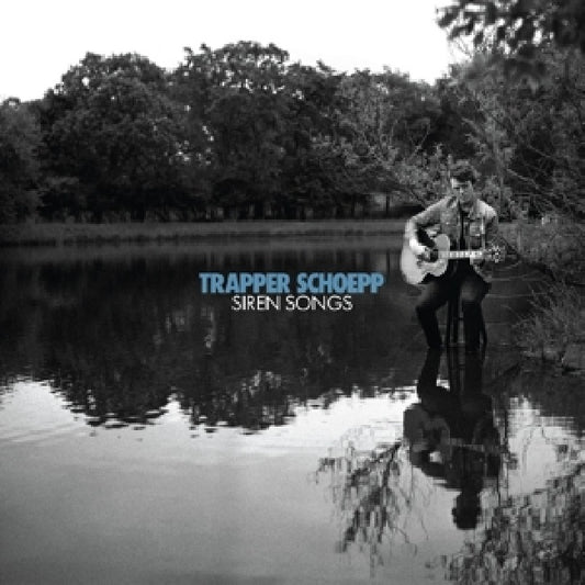 Schoepp, Trapper - Siren songs (LP)