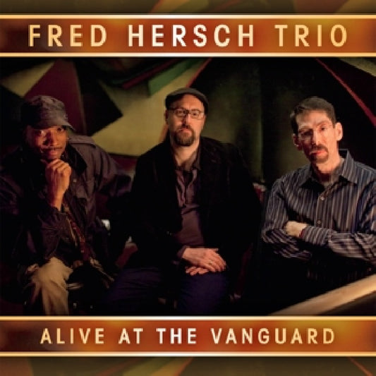 Fred Hersch - Alive at the vanguard (.. Vanguard, Digipak CD)