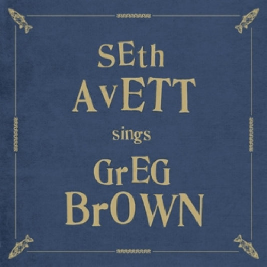 Seth Avett - Sings greg brown (LP)