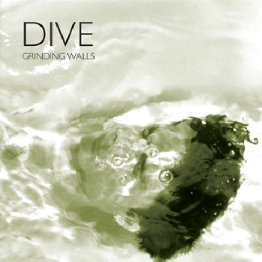 Dive - Grinding walls (Green Coloured Vinyl, Gatefold Sleeve, Coloured Vinyl LP)