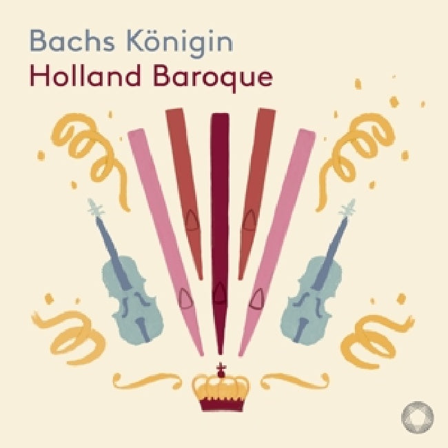 Holland Baroque Society - Bachs konigin (Works By Johann Sebastian Bach, Super Audio CD CD)