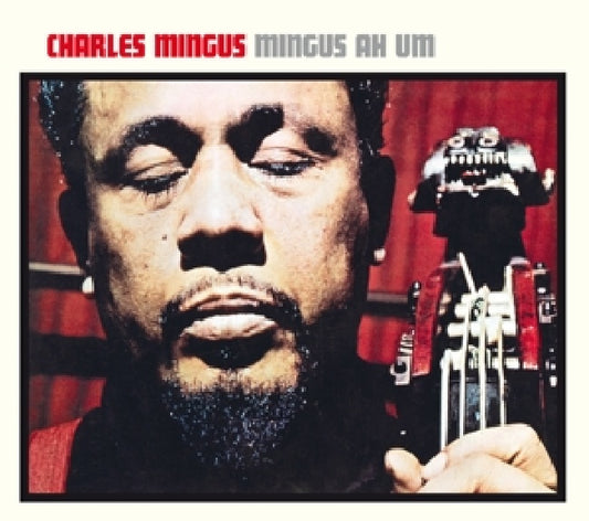 Charles Mingus - Mingus ah hum (Digipak CD)