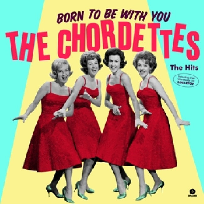 Chordettes - Born to be with you - the hits (.. You - the Hits/180gr./Pink Vinyl, High Quality, Coloured Vinyl LP)