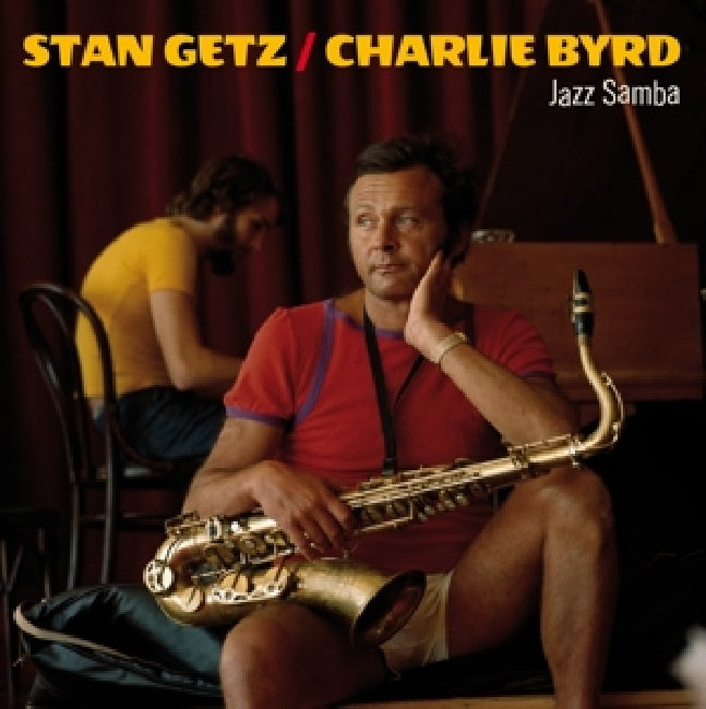 Charlie Byrd Stan Getz - Jazz samba (Solid Orange Vinyl / 180gr./ 2 Bonus Tracks, High Quality, Coloured Vinyl LP)