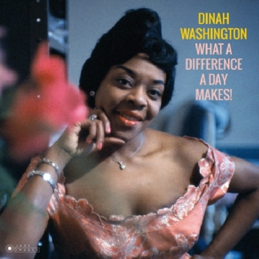 Washington, Dinah - What a Difference a Day Makes! (..Makes!/ 180gr./ 3 Bonus Tracks/ Gatefold Sleeve LP)