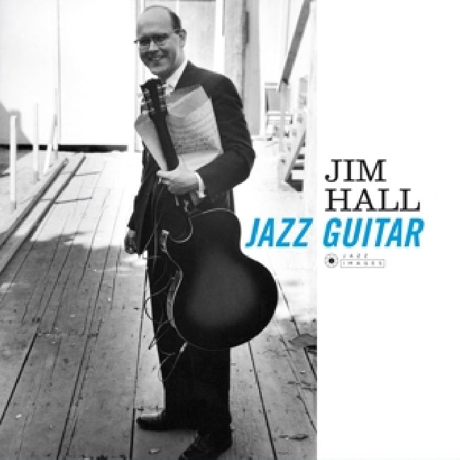 Hall, Jim - Jazz Guitar (180gr./ 1 Bonus Track/ Photograps By William Claxton LP)