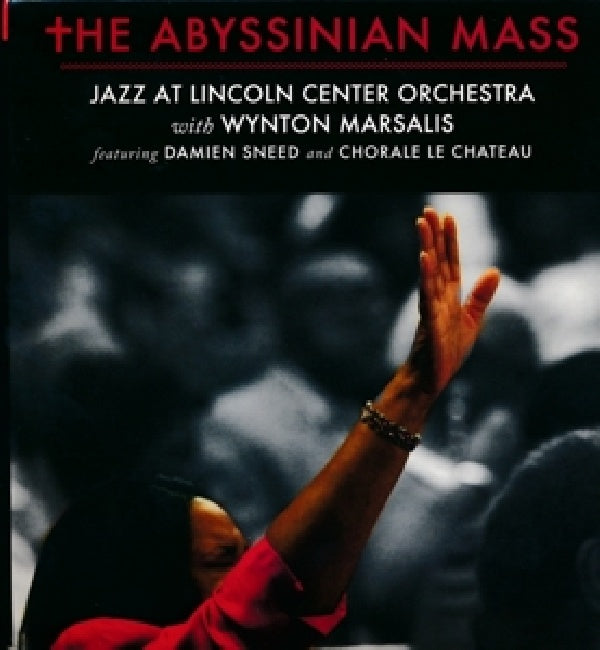 Jazz At Lincoln Center - Abyssinian mass (W/ Wynton Marsalis CD)