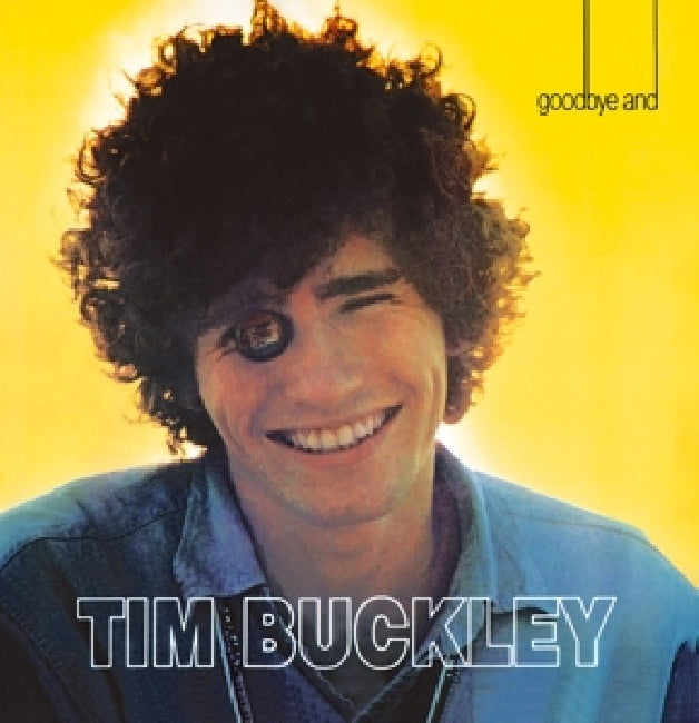 Tim Buckley - Goodbye and hello (Second Album Incl. "Phantasmagoria In Two" CD)