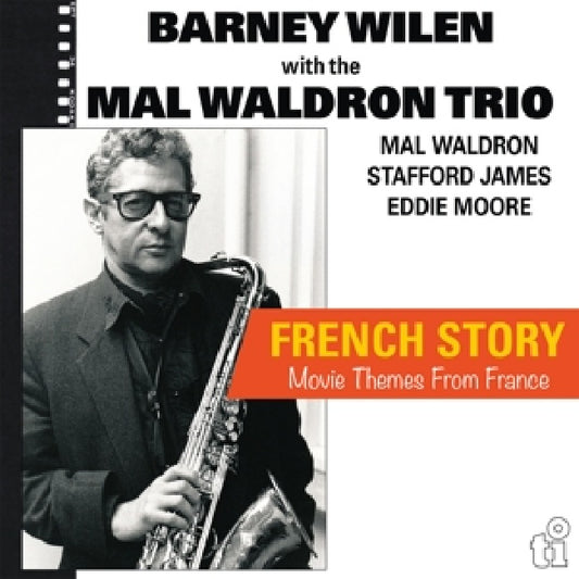Wilen, Barney/Mal Waldron Trio - French story (180gr/Timeless 45th Ann Series/1000 Cps On White Vinyl, Coloured Vinyl, High Quality LP)