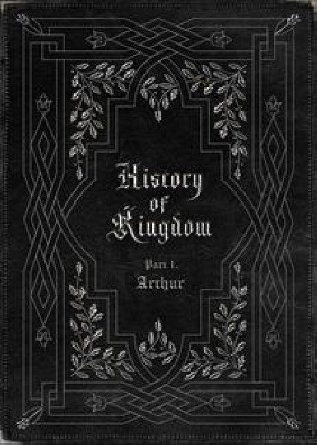 Kingdom - History of kingdom : part 1. arthur (.. Kingdom : Part 1. Arthur, Reissue CD)