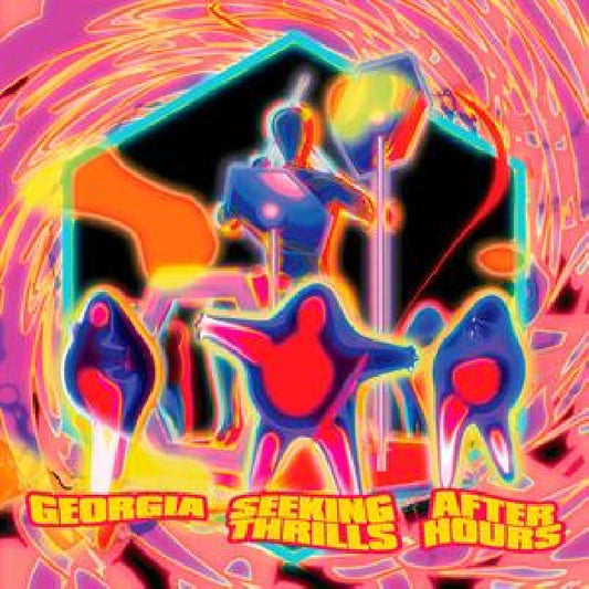 Georgia - Seeking thrills after hours (.. After Hours / Rsd 21 / Sun Yellow Transparent Vinyl, Coloured Vinyl 12-inch maxi-single)