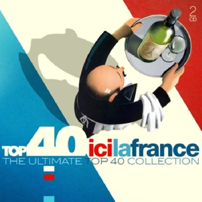 Various - Top 40 - ici la france (Digipak CD)